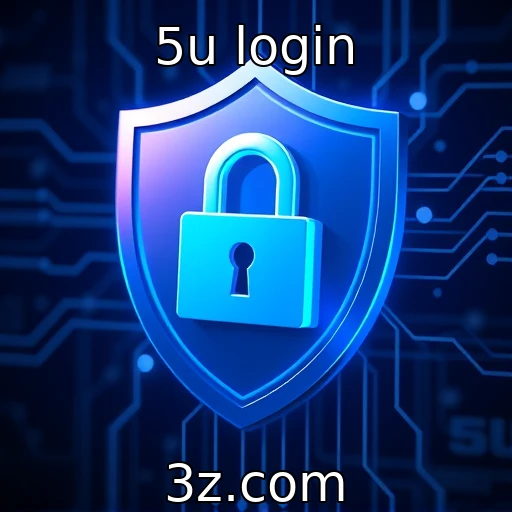 5u login Aposte com segurança: Dicas essenciais para proteger seus dados